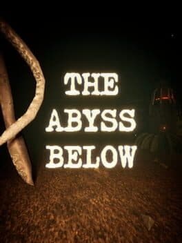 The Abyss Below
