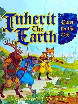 Inherit the Earth: Quest for the Orb